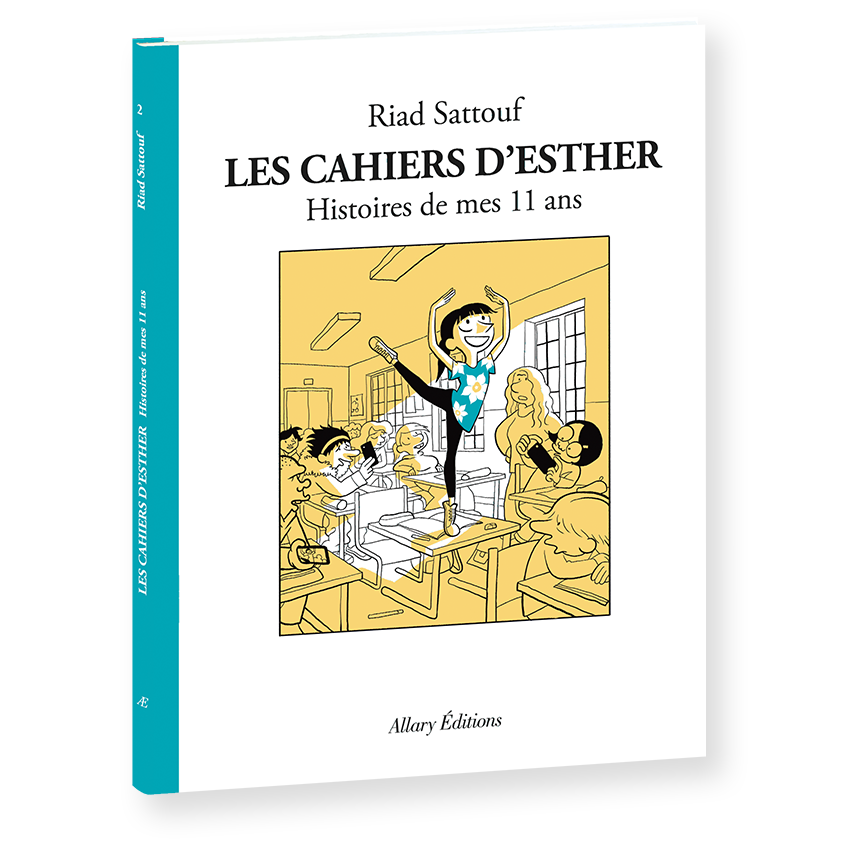 Les Cahiers d'Esther - Histoires de mes 11 ans <br> 2017