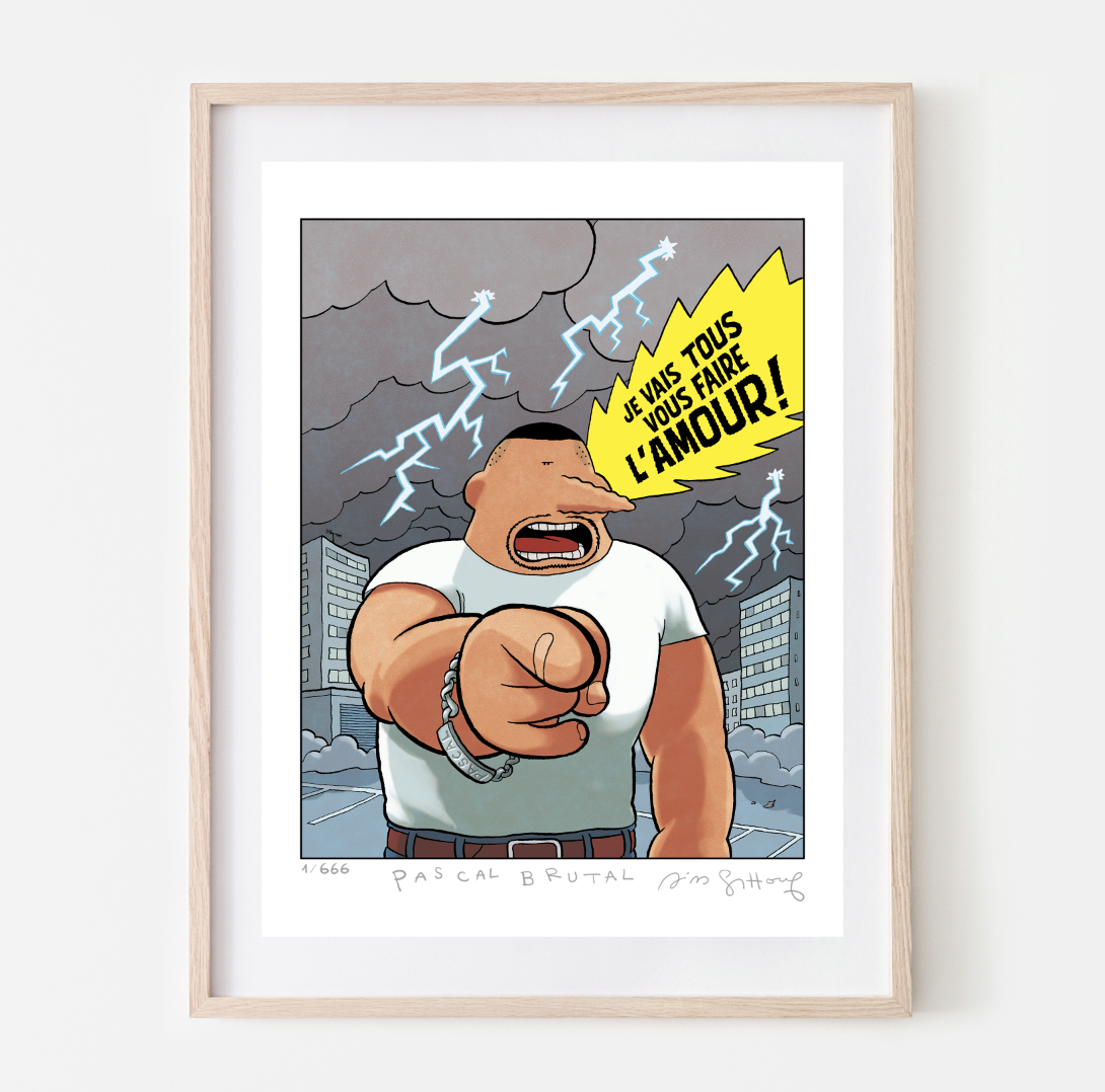 <strong>PASCAL BRUTAL</strong><br> "La Légende" <br><font color="red"> Tirage numéroté et signé par Riad Sattouf </font>